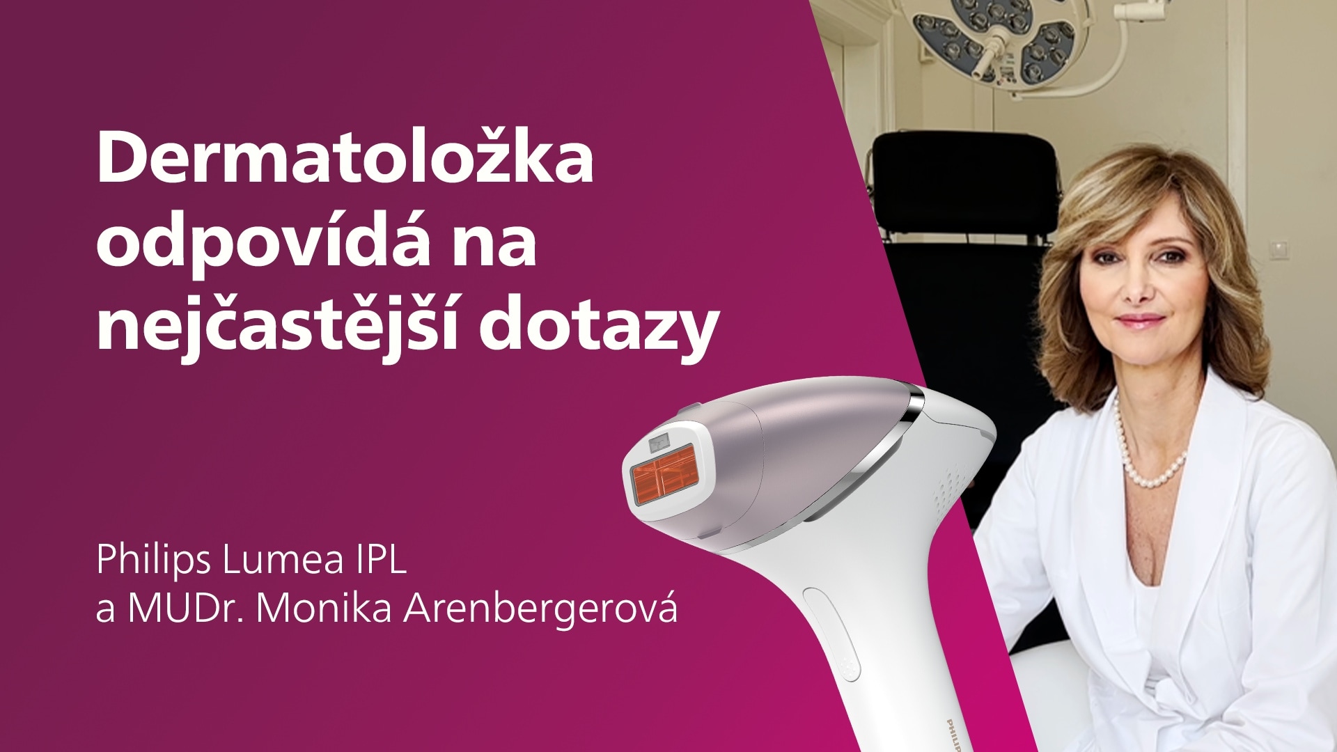 Názor dermatoložky na Philips Lumea IPL